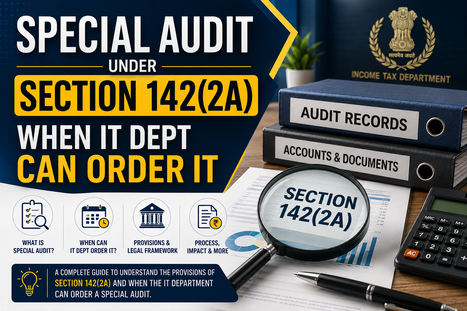 Special Audit Under Section 142(2A) – When IT Dept Can Order It